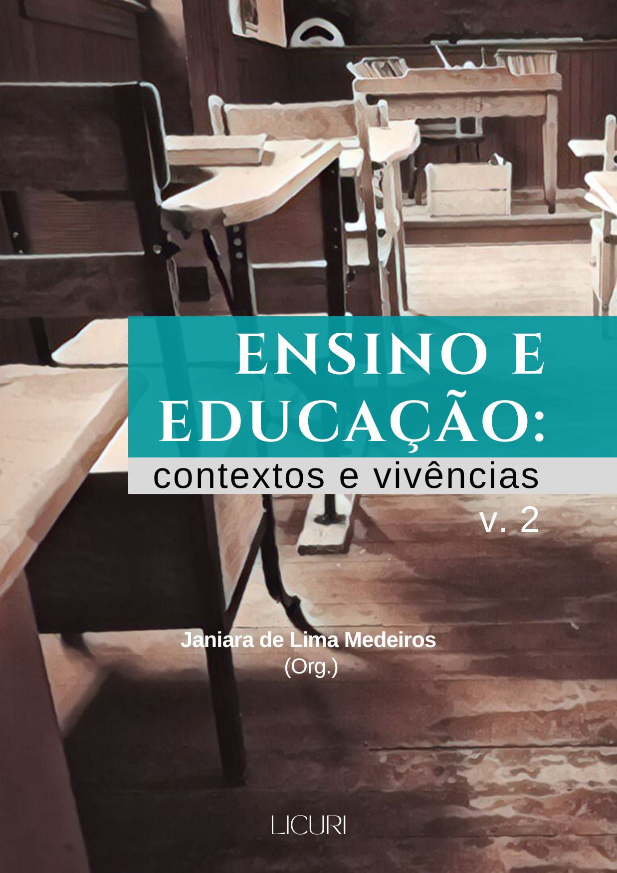 					Visualizar Ensino e Educação: contextos e vivências v. 2
				